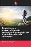 Ecoturismo e desenvolvimento socioeconómico em áreas protegidas de vida selvagem