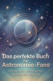 Das perfekte Buch für Astronomie-Fans