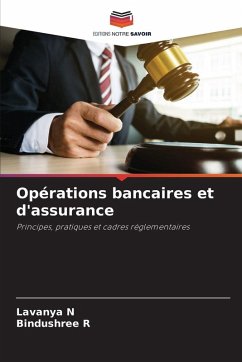 Opérations bancaires et d'assurance - N, Lavanya;R, Bindushree
