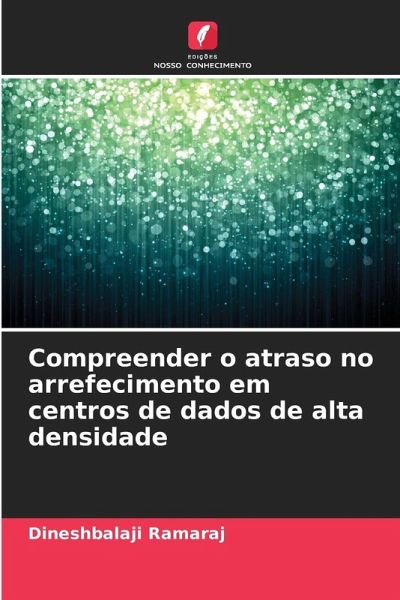 Compreender o atraso no arrefecimento em centros de dados de alta densidade Compreender o atraso no arrefecimento em centros de dados de alta densidade