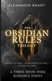 The Obsidian Rules Trilogy The Obsidian Rules Trilogy