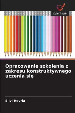 Cover Opracowanie szkolenia z zakresu konstruktywnego uczenia si¿