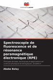 Spectroscopie de fluorescence et de résonance paramagnétique électronique (RPE)
