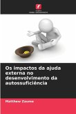 Os impactos da ajuda externa no desenvolvimento da autossuficiência