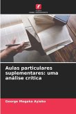 Aulas particulares suplementares: uma análise crítica