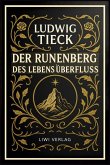 Der Runenberg / Des Lebens Überfluß