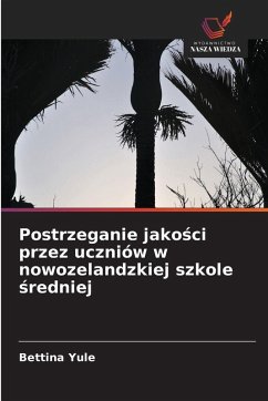 Cover Postrzeganie jako¿ci przez uczniów w nowozelandzkiej szkole ¿redniej