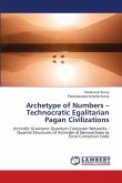 Archetype of Numbers - Technocratic Egalitarian Pagan Civilizations