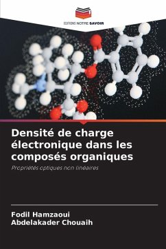 Densité de charge électronique dans les composés organiques - Hamzaoui, Fodil;Chouaih, Abdelakader Densité de charge électronique dans les composés organiques - Hamzaoui, Fodil;Chouaih, Abdelakader