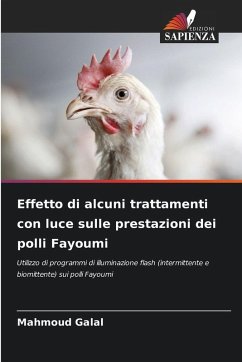 Effetto di alcuni trattamenti con luce sulle prestazioni dei polli Fayoumi - Galal, Mahmoud