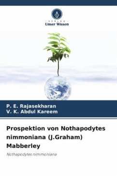 Prospektion von Nothapodytes nimmoniana (J.Graham) Mabberley - Rajasekharan, P. E.;Kareem, V. K. Abdul