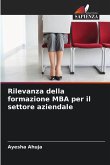 Rilevanza della formazione MBA per il settore aziendale Rilevanza della formazione MBA per il settore aziendale