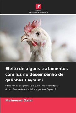 Efeito de alguns tratamentos com luz no desempenho de galinhas Fayoumi - Galal, Mahmoud Efeito de alguns tratamentos com luz no desempenho de galinhas Fayoumi - Galal, Mahmoud