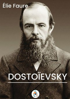 DOSTOÏEVSKY - Faure, Élie DOSTOÏEVSKY - Faure, Élie