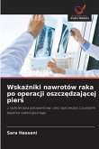 Wska¿niki nawrotów raka po operacji oszcz¿dzaj¿cej pier¿ Wska¿niki nawrotów raka po operacji oszcz¿dzaj¿cej pier¿