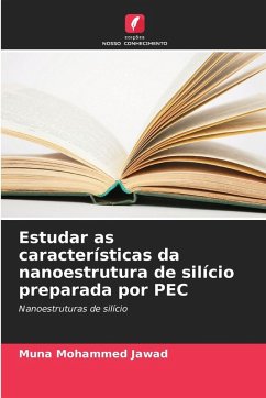 Cover Estudar as características da nanoestrutura de silício preparada por PEC
