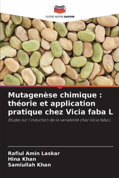 Cover Mutagenèse chimique : théorie et application pratique chez Vicia faba L
