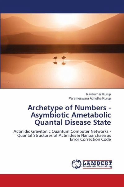 Archetype of Numbers - Asymbiotic Ametabolic Quantal Disease State Archetype of Numbers - Asymbiotic Ametabolic Quantal Disease State