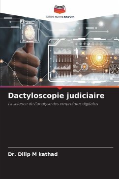Dactyloscopie judiciaire - Kathad, Dr. Dilip M