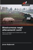 Biosicurezza negli allevamenti suini