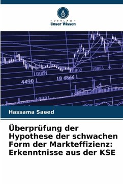 Cover Überprüfung der Hypothese der schwachen Form der Markteffizienz: Erkenntnisse aus der KSE