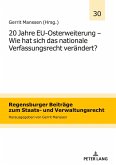 20 Jahre EU-Osterweiterung - Wie hat sich das nationale Verfassungsrecht verändert?