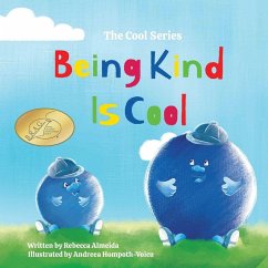 Being Kind is Cool - Almeida, Rebecca