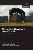 Aktywno¿¿ fizyczna a jako¿¿ ¿ycia