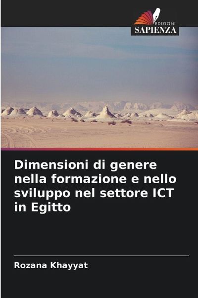 Dimensioni di genere nella formazione e nello sviluppo nel settore ICT in Egitto Dimensioni di genere nella formazione e nello sviluppo nel settore ICT in Egitto