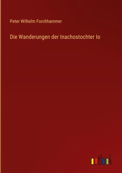 Cover Die Wanderungen der Inachostochter Io