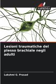 Lesioni traumatiche del plesso brachiale negli adulti