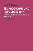 Seismograph und Impulsgeberin