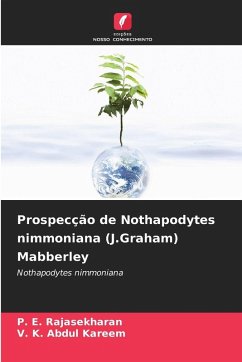 Prospecção de Nothapodytes nimmoniana (J.Graham) Mabberley - Rajasekharan, P. E.;Kareem, V. K. Abdul