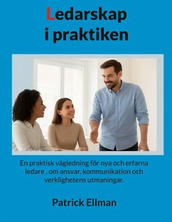 Ledarskap i praktiken Ledarskap i praktiken