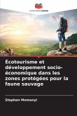 Écotourisme et développement socio-économique dans les zones protégées pour la faune sauvage