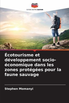 Cover Écotourisme et développement socio-économique dans les zones protégées pour la faune sauvage