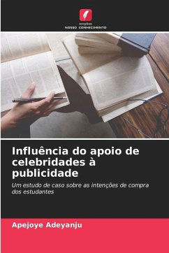 Influência do apoio de celebridades à publicidade - Adeyanju, Apejoye
