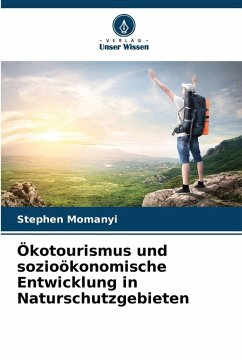 Cover Ökotourismus und sozioökonomische Entwicklung in Naturschutzgebieten