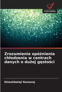 Cover Zrozumienie opó¿nienia ch¿odzenia w centrach danych o du¿ej g¿sto¿ci