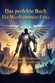 Das perfekte Buch für Warhammer-Fans