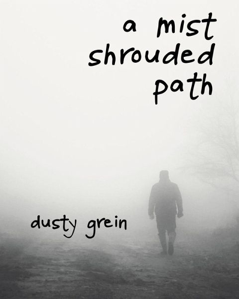 A Mist Shrouded Path