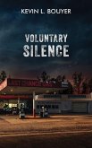 Voluntary Silence