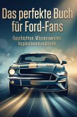 Das perfekte Buch für Ford-Fans Das perfekte Buch für Ford-Fans