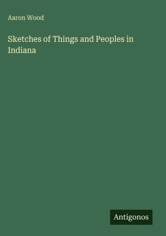 Cover Sketches of Things and Peoples in Indiana