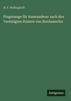 Cover Fingerzeige für Auswanderer nach den Vereinigten Staaten von Nordamerika