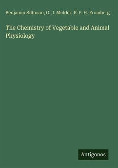 Cover The Chemistry of Vegetable and Animal Physiology