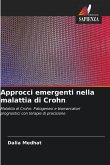Approcci emergenti nella malattia di Crohn