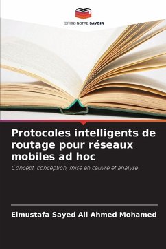 Cover Protocoles intelligents de routage pour réseaux mobiles ad hoc