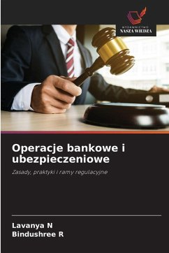 Operacje bankowe i ubezpieczeniowe - N, Lavanya;R, Bindushree