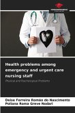 Health problems among emergency and urgent care nursing staff
